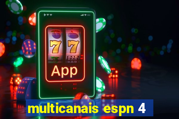 multicanais espn 4